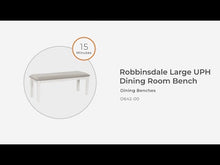Load and play video in Gallery viewer, Robbinsdale - Large Upholstered Dining Room Bench - Antique White
